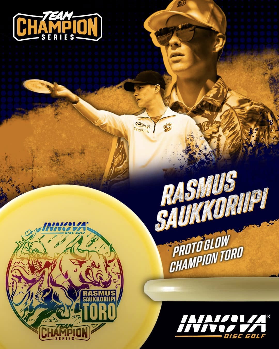 Pre-Order - Proto Glow Champion Toro - Rasmus Saukkoriipi Team Champion Series