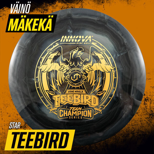 Pre-Order - Star Teebird - Vaino Makela Team Champion Series